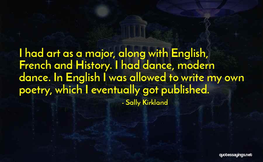 English History Quotes By Sally Kirkland