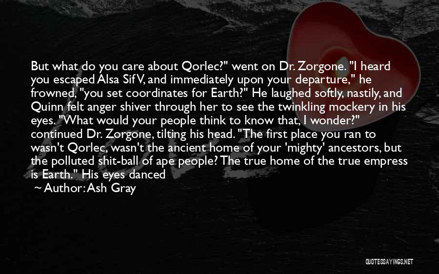 English Humorous Quotes By Ash Gray English Humorous Quotes By Ash Gray