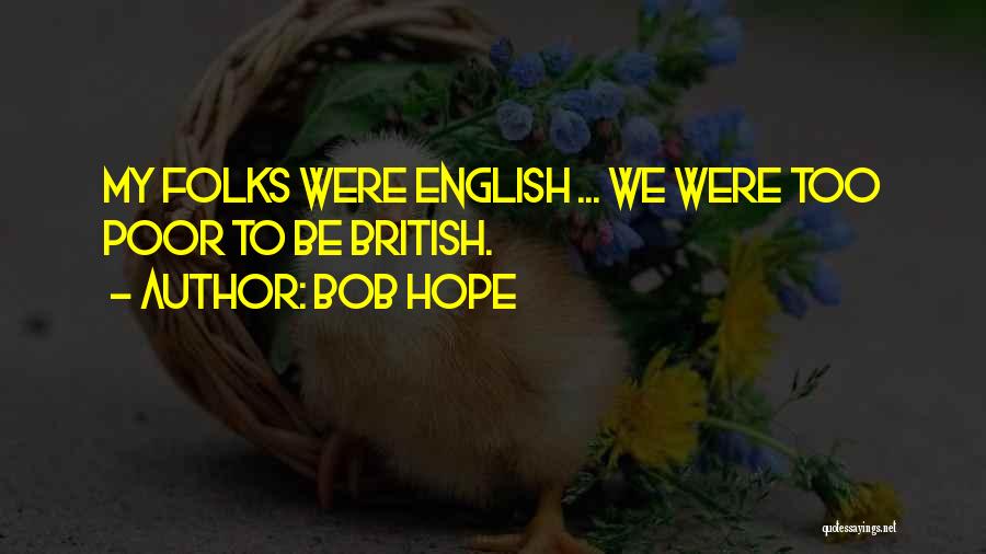 English Humorous Quotes By Bob Hope