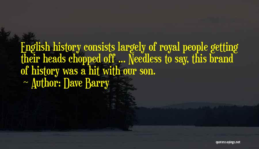 English Humorous Quotes By Dave Barry