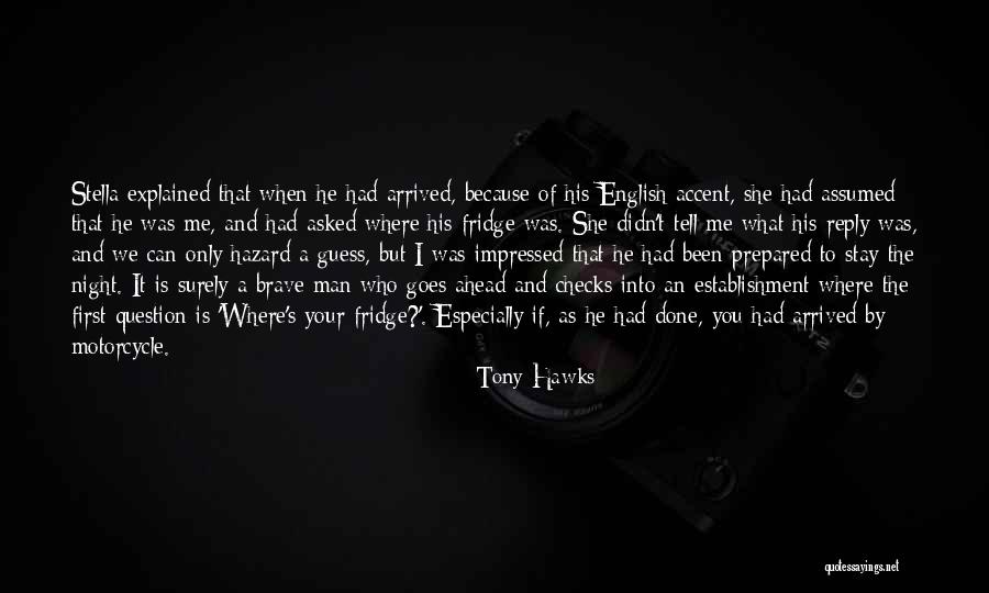 English Humorous Quotes By Tony Hawks