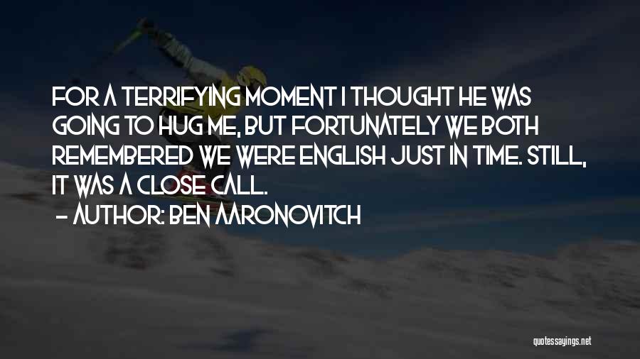 English Humour Quotes By Ben Aaronovitch