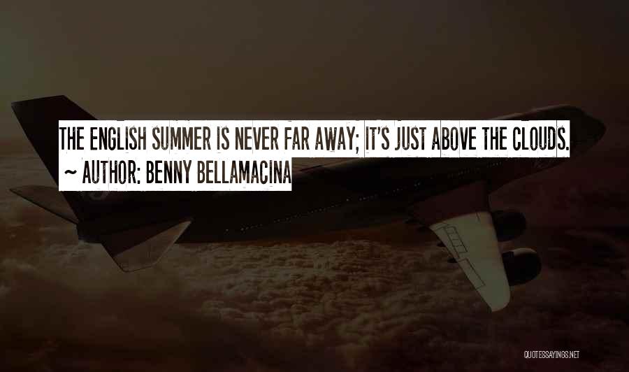 English Humour Quotes By Benny Bellamacina