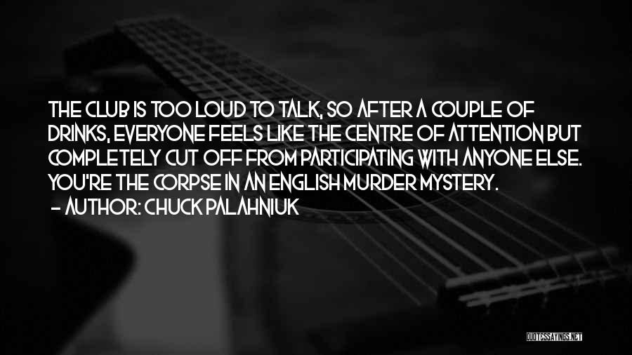 English Humour Quotes By Chuck Palahniuk