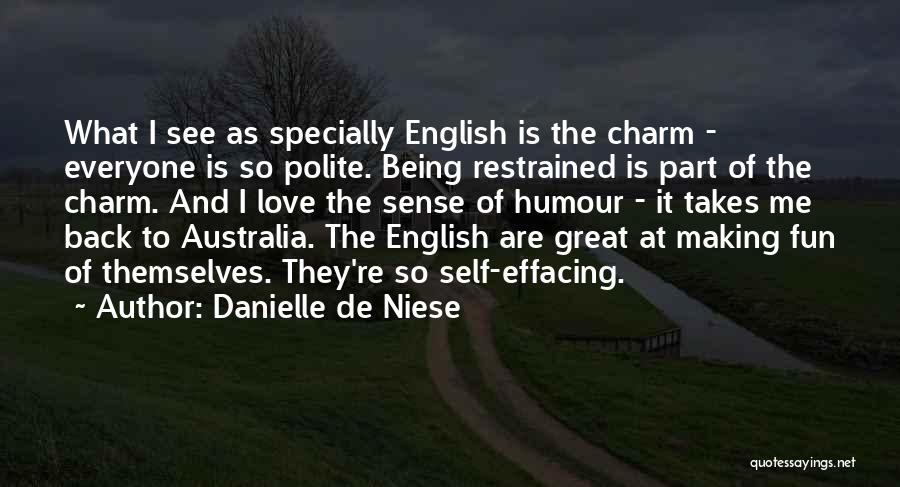English Humour Quotes By Danielle De Niese
