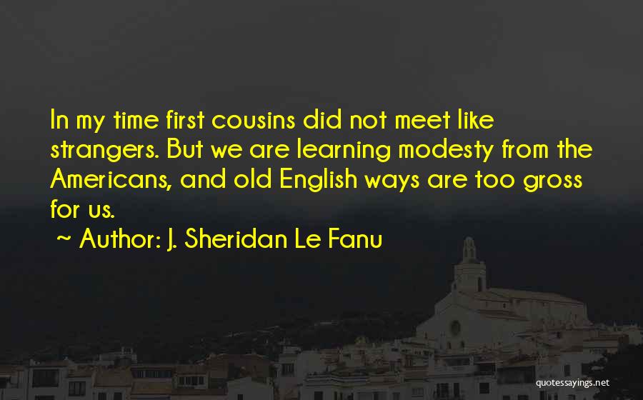 English Humour Quotes By J. Sheridan Le Fanu