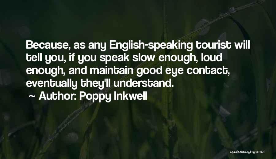 English Humour Quotes By Poppy Inkwell