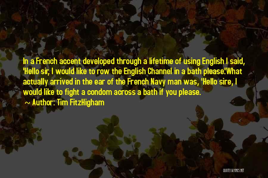 English Humour Quotes By Tim FitzHigham