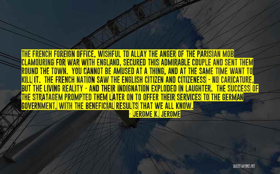 English In French Quotes By Jerome K. Jerome English In French Quotes By Jerome K. Jerome
