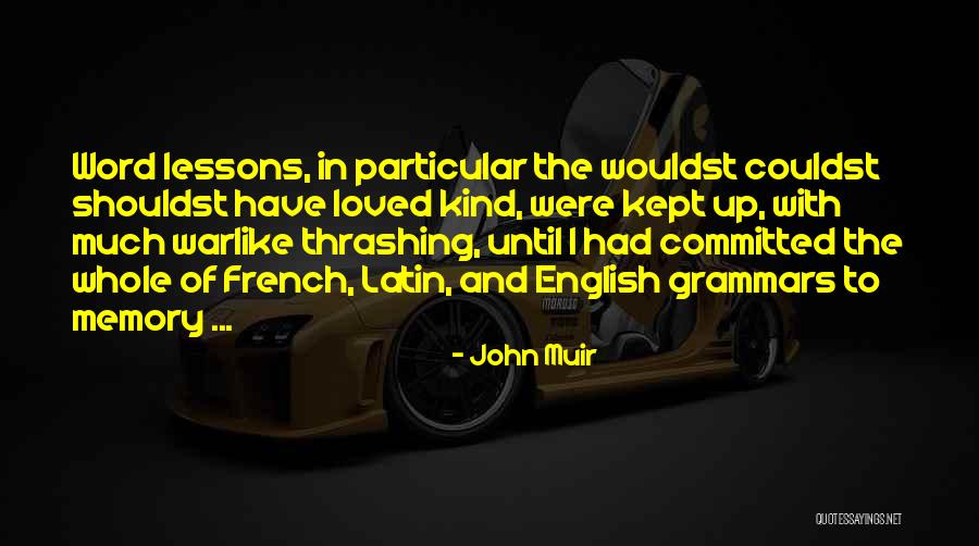English In French Quotes By John Muir English In French Quotes By John Muir