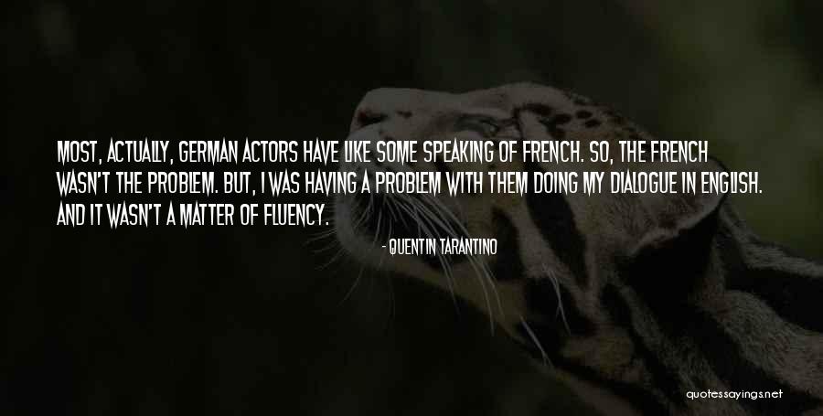 English In French Quotes By Quentin Tarantino English In French Quotes By Quentin Tarantino