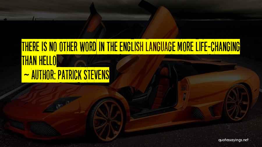 English Inspirational Quotes By Patrick Stevens