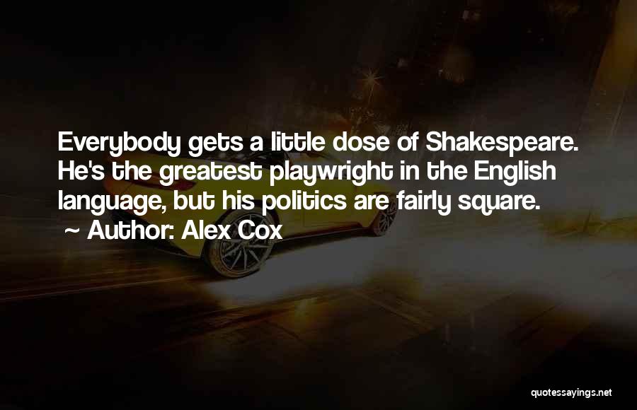English Language By Shakespeare Quotes By Alex Cox