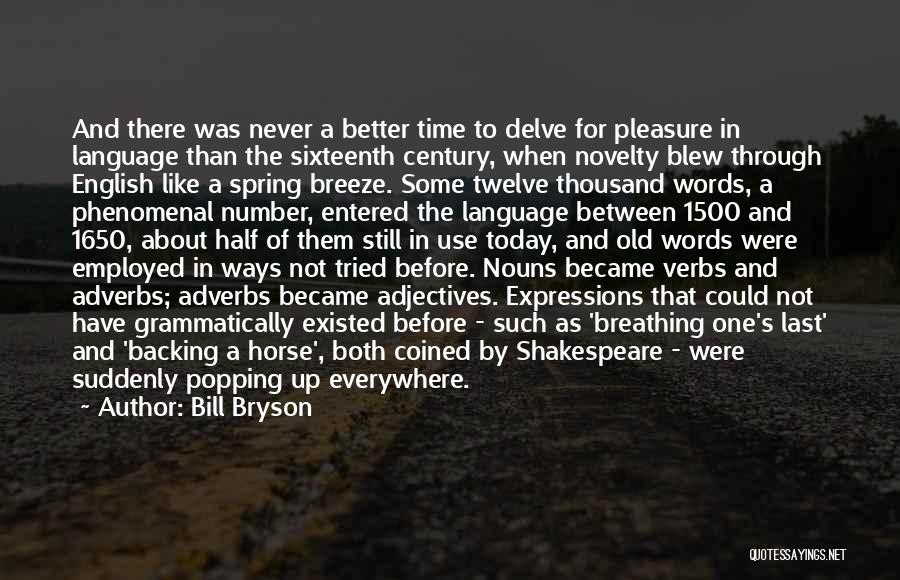 English Language By Shakespeare Quotes By Bill Bryson