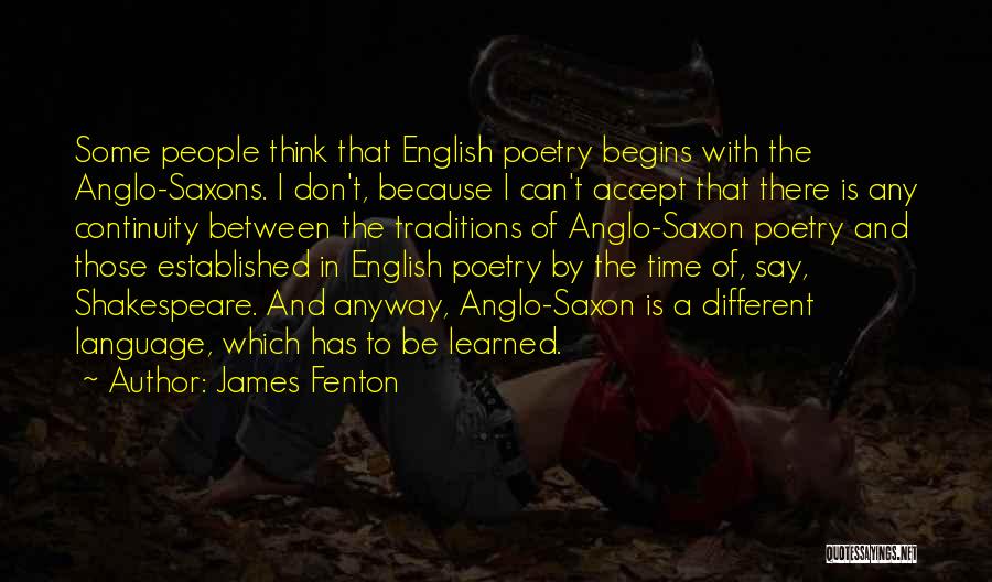 English Language By Shakespeare Quotes By James Fenton