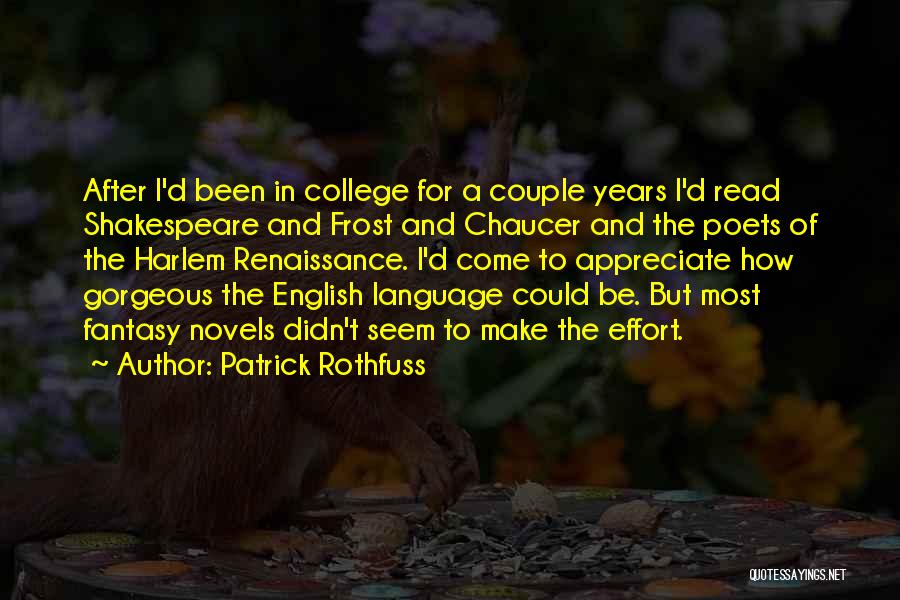 English Language By Shakespeare Quotes By Patrick Rothfuss