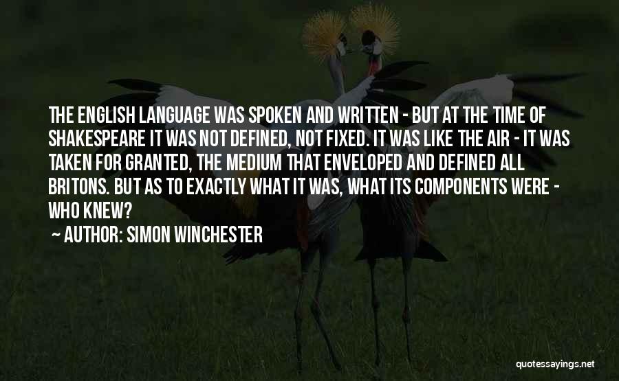 English Language By Shakespeare Quotes By Simon Winchester