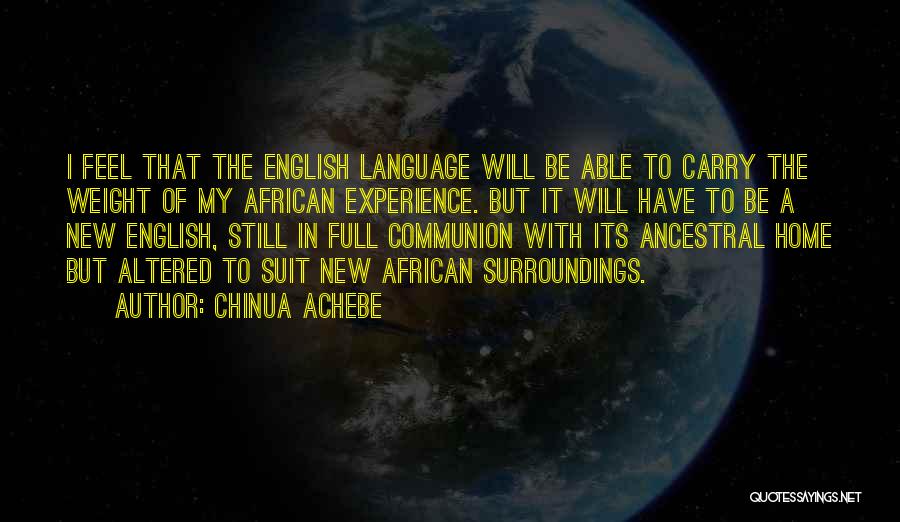 English Language Quotes By Chinua Achebe