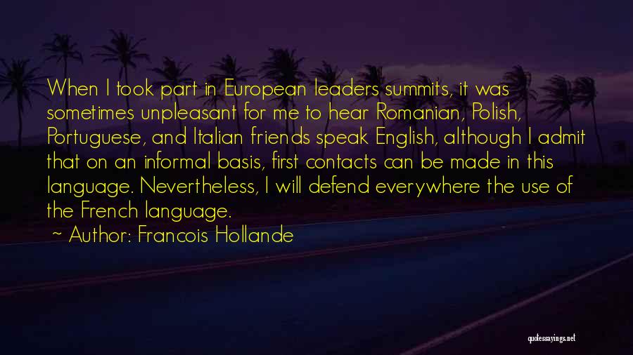 English Language Quotes By Francois Hollande