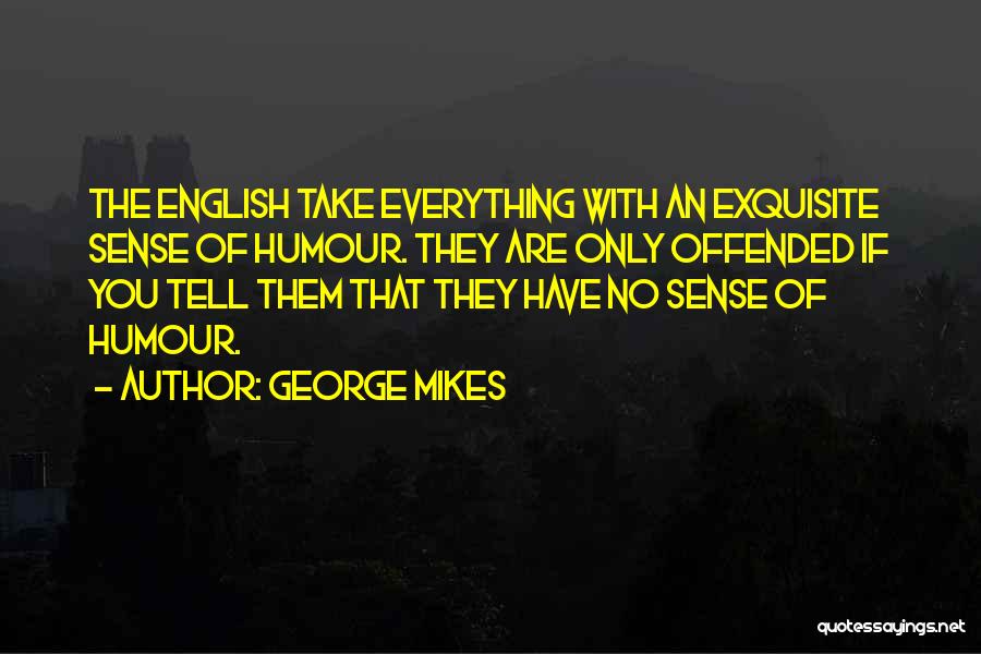 English Language Quotes By George Mikes