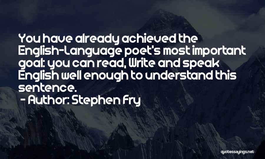 English Language Quotes By Stephen Fry