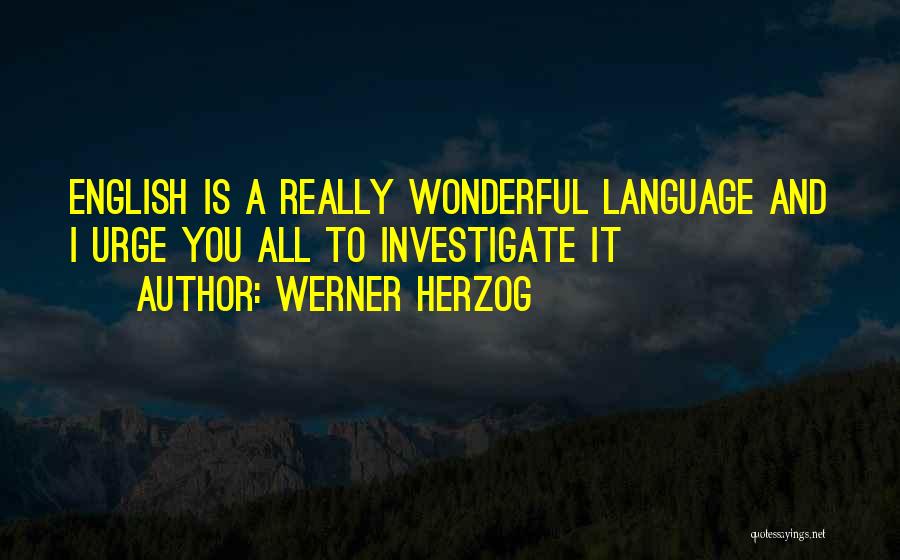 English Language Quotes By Werner Herzog