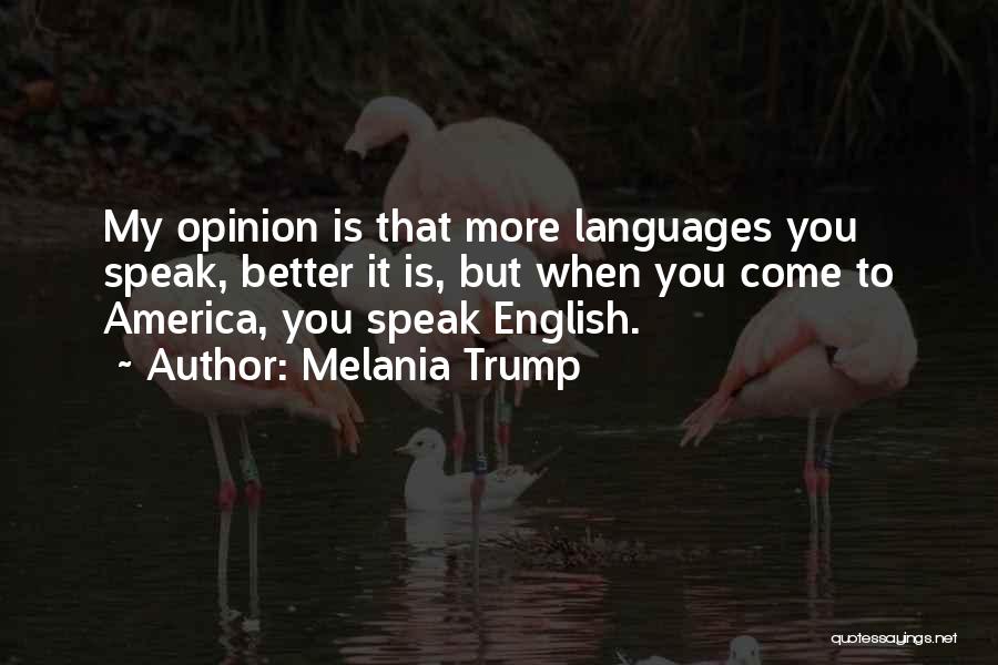 English Languages Quotes By Melania Trump