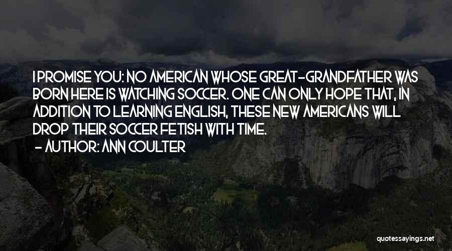 English Learning Quotes By Ann Coulter