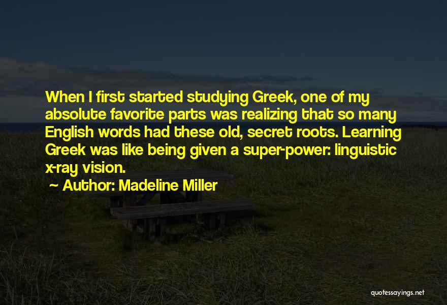 English Learning Quotes By Madeline Miller