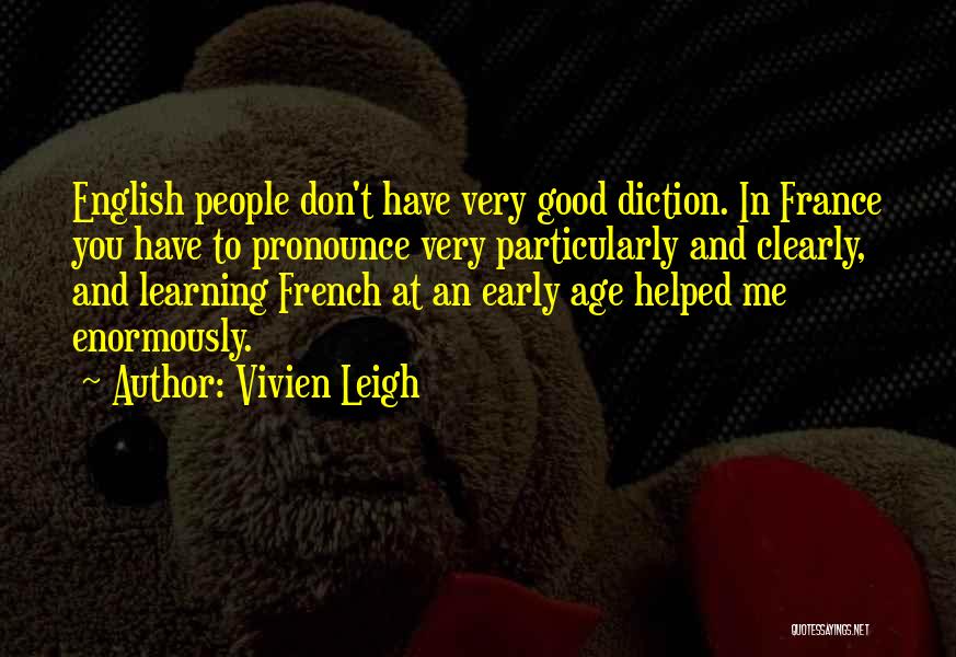 English Learning Quotes By Vivien Leigh