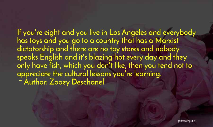 English Learning Quotes By Zooey Deschanel