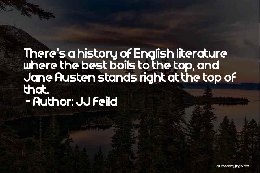 English Literature Best Quotes By JJ Feild