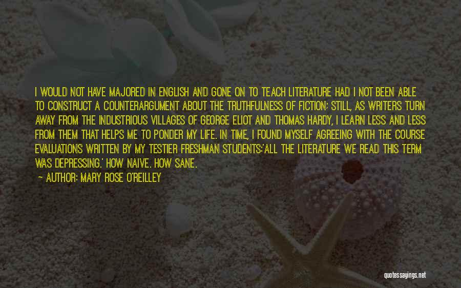 English Literature Best Quotes By Mary Rose O'Reilley