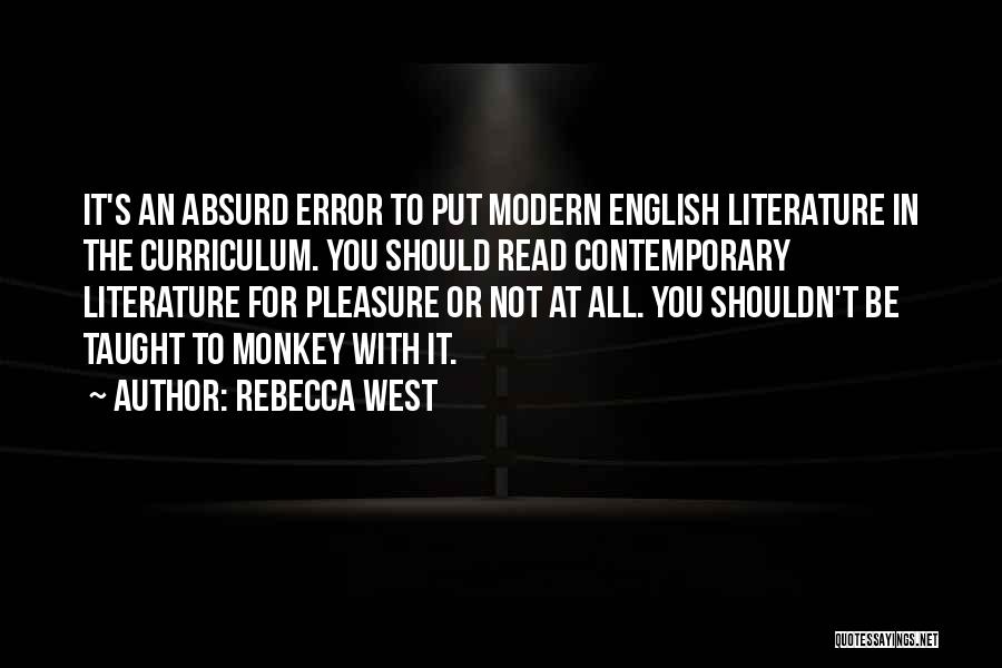 English Literature Best Quotes By Rebecca West