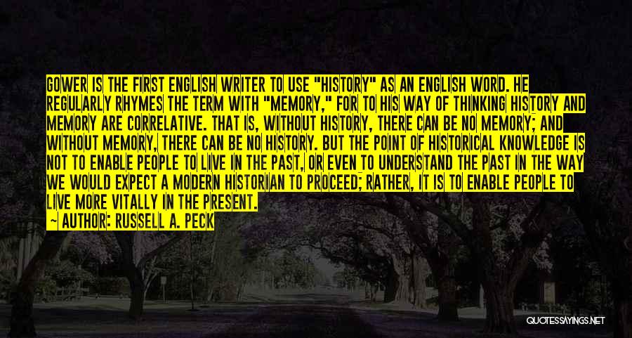 English Literature Best Quotes By Russell A. Peck