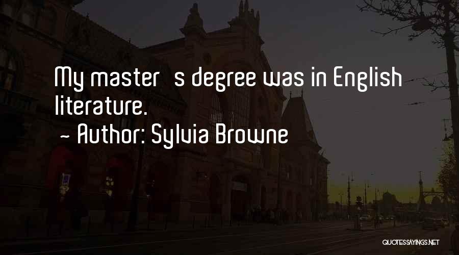 English Literature Best Quotes By Sylvia Browne