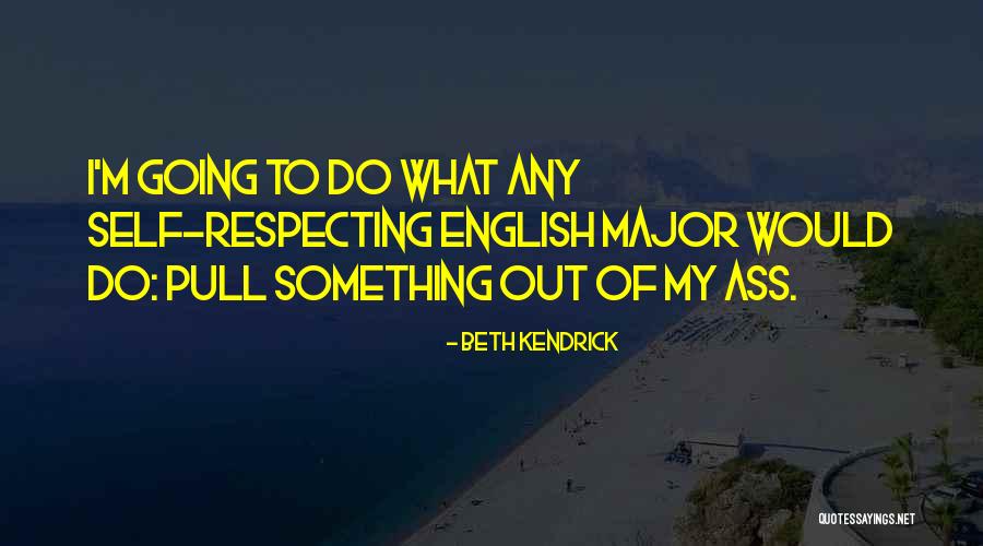 English Majors Quotes By Beth Kendrick English Majors Quotes By Beth Kendrick