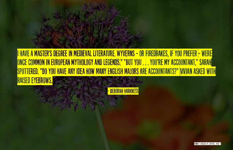 English Majors Quotes By Deborah Harkness English Majors Quotes By Deborah Harkness