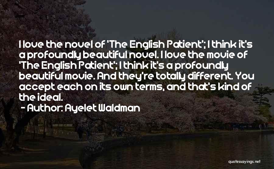 English Novel Quotes By Ayelet Waldman