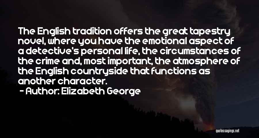 English Novel Quotes By Elizabeth George