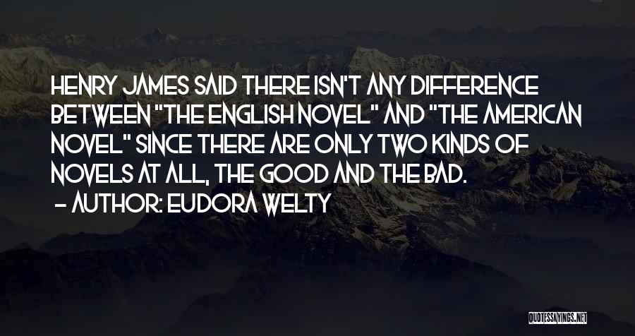 English Novel Quotes By Eudora Welty