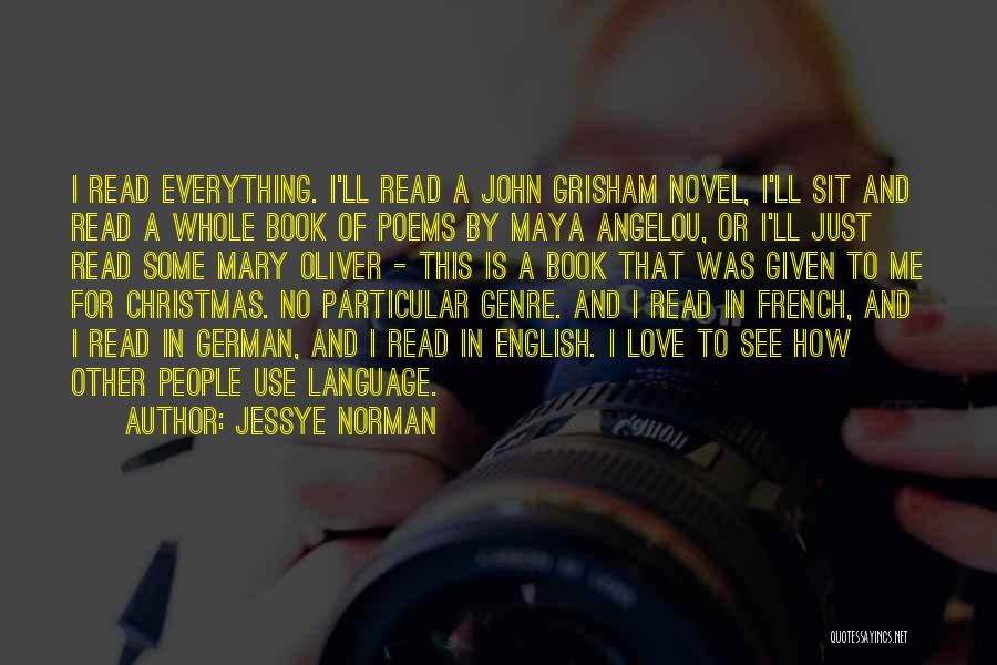 English Novel Quotes By Jessye Norman