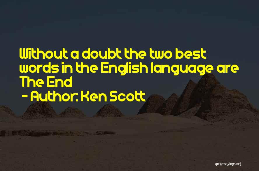 English Novel Quotes By Ken Scott