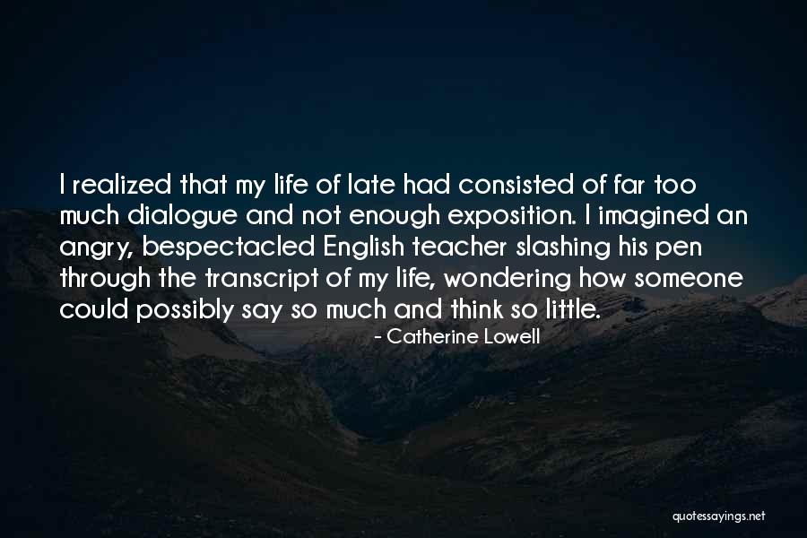 English Pen Quotes By Catherine Lowell English Pen Quotes By Catherine Lowell