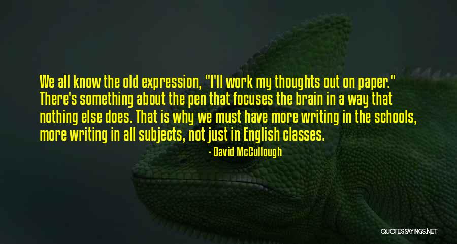 English Pen Quotes By David McCullough English Pen Quotes By David McCullough