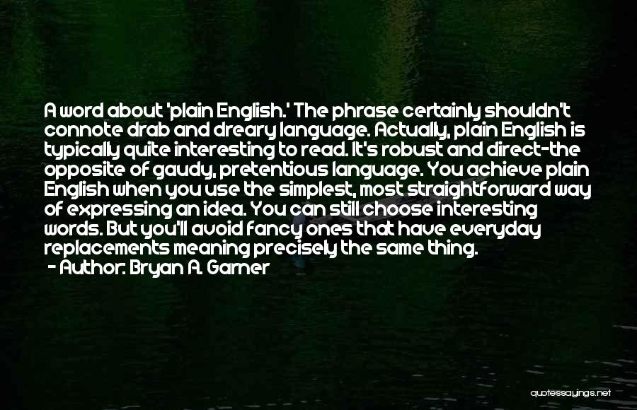 English Phrase Quotes By Bryan A. Garner