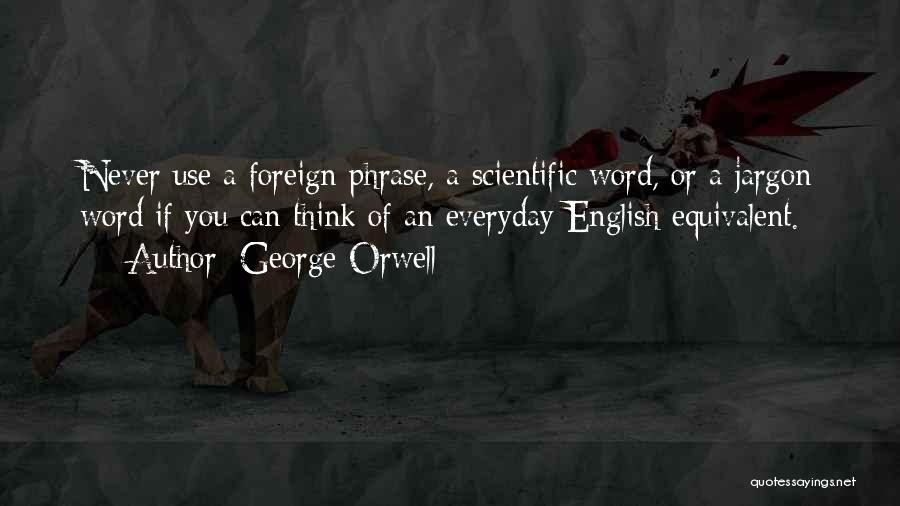 English Phrase Quotes By George Orwell