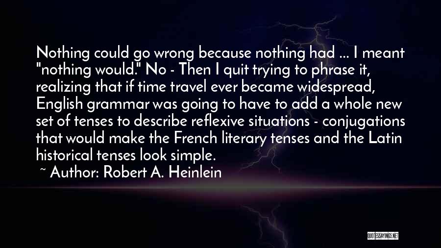 English Phrase Quotes By Robert A. Heinlein