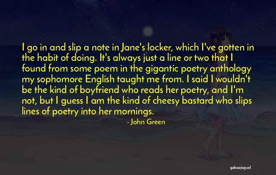 English Poem Quotes By John Green English Poem Quotes By John Green