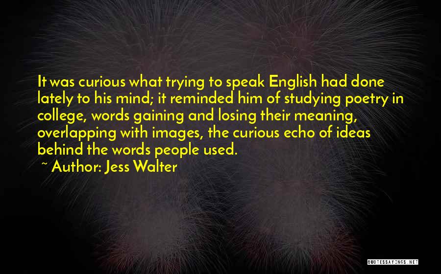 English Poetry And Quotes By Jess Walter